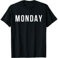 thumbnail image 1 of t-shirt Monday T-Shirt mens，black，women，funny，journey，Crew Neck, Short Sleeve,printing, 1 of 4