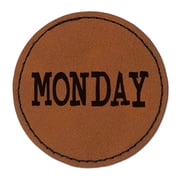 Monday Text 2.5" Faux Leather Round Engraved Iron-On Patch - Brown
