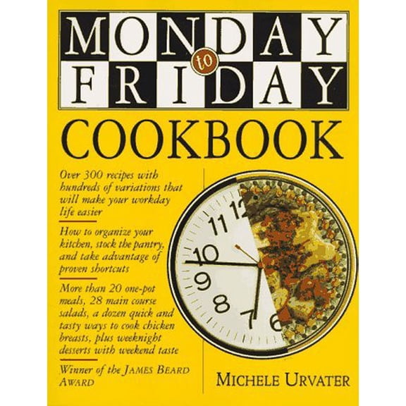 Pre-Owned Monday-to-Friday Cookbook (Paperback) 1563057484 9781563057489