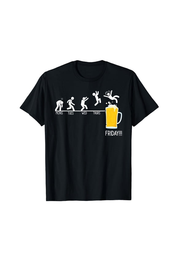 Monday Tuesday Wednesday Thursday Friday Funny Beer Drinking T-Shirt