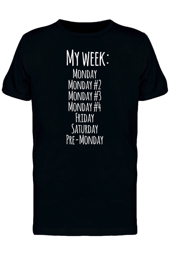 Monday Week T-Shirt Men -Image by Shutterstock, Male Small