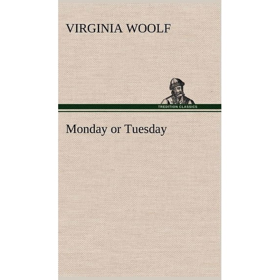 Monday or Tuesday, (Hardcover)