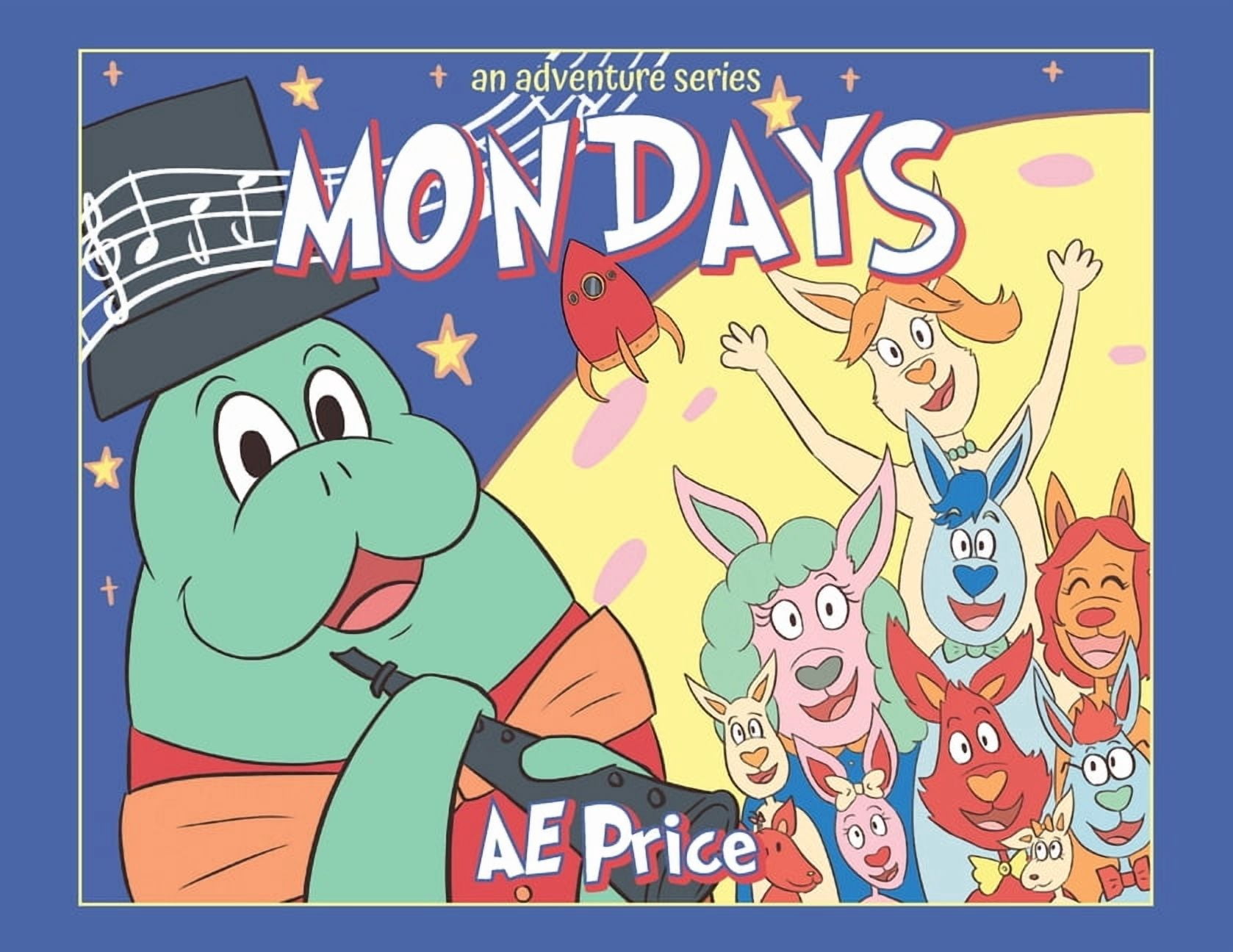 Mondays: An Adventure Series, (Paperback)