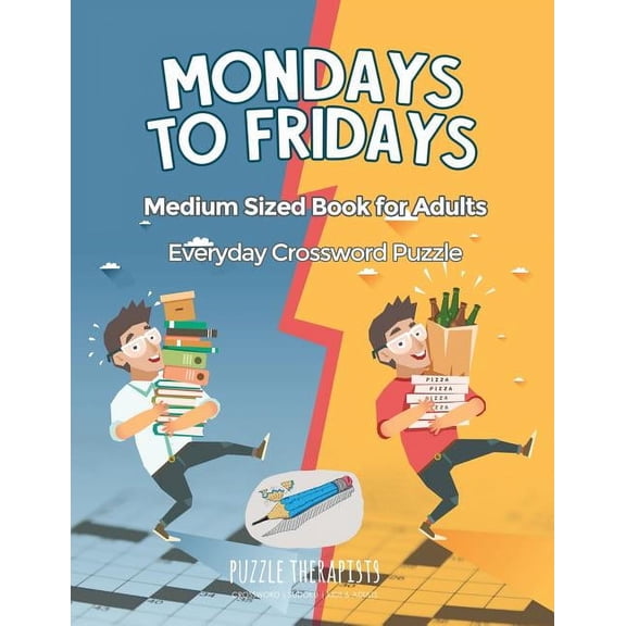 Mondays to Fridays Everyday Crossword Puzzle Medium Sized Book for Adults (Paperback)