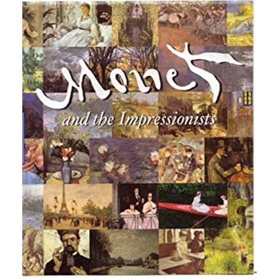 Pre-Owned Monet and the Impressionists (Hardcover) 9781740895101