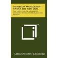 thumbnail image 1 of Monetary Management Under the New Deal: The Evolution of a Managed Currency System, Its Problems and Results Hardcover, 1 of 1
