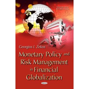 Monetary Policy and Risk Management in Financial Globalization