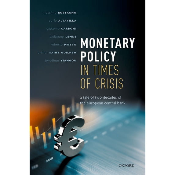 Monetary Policy in Times of Crisis: A Tale of Two Decades of the ...