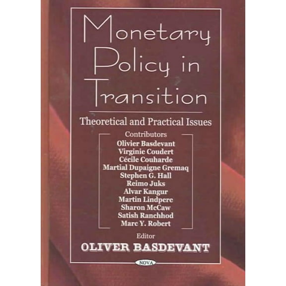 Monetary Policy in Transition : Theoretical And Practical Issues