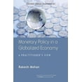 thumbnail image 1 of Monetary Policy in a Globalized Economy: A Practitioner's View, (Paperback), 1 of 1