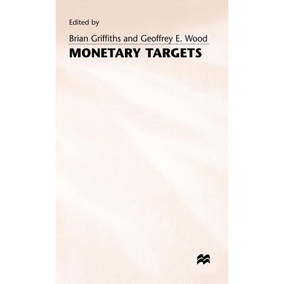 Monetary Targets, (Hardcover)