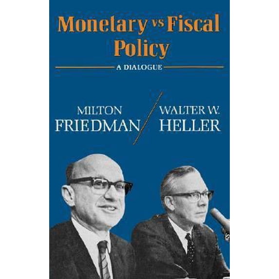 Pre-Owned Monetary Vs Fiscal Policy (Paperback) 0393098478 9780393098471