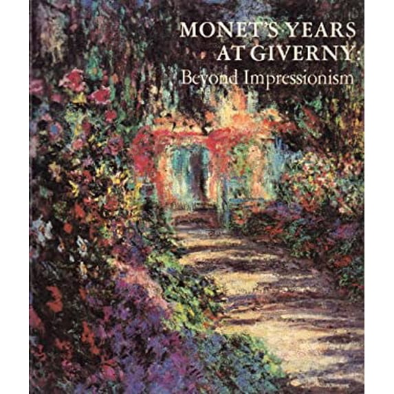 Pre-Owned Monets Years At Giverny Beyond Impressio Paperback Metropolitan Museum