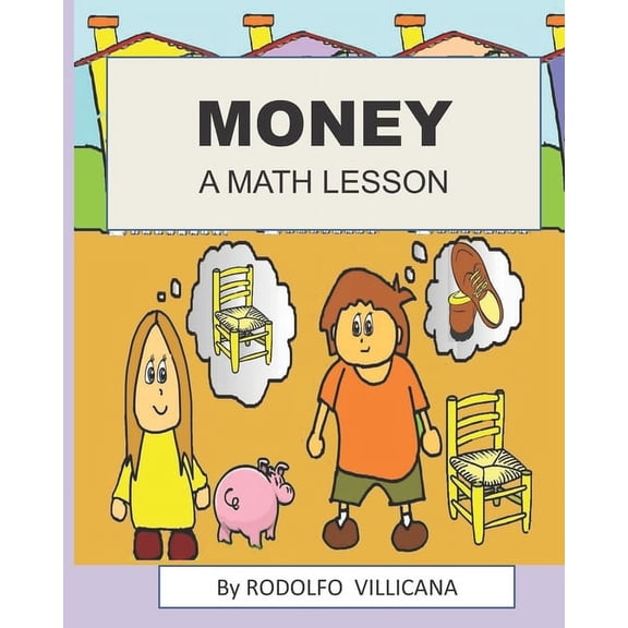 Money: A Math lesson, (Paperback)