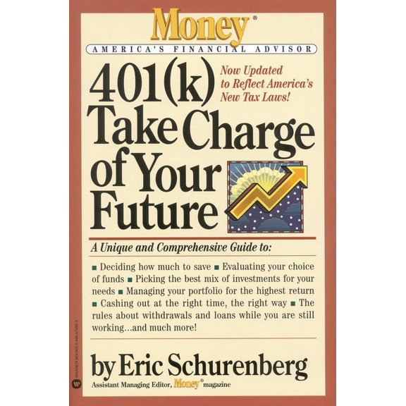 Money America's Financial Advisor 401(k) Take Charge of Your Future: A Unique and Comprehensive Guide to Getting the Most Out of Your Retirement Plans, (Paperback)