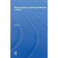 thumbnail image 1 of Money, Banking, and Financial Markets in China, (Paperback), 1 of 1