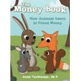 thumbnail image 1 of The Money Book: How Animals Learn to Count Money, (Hardcover), 1 of 1