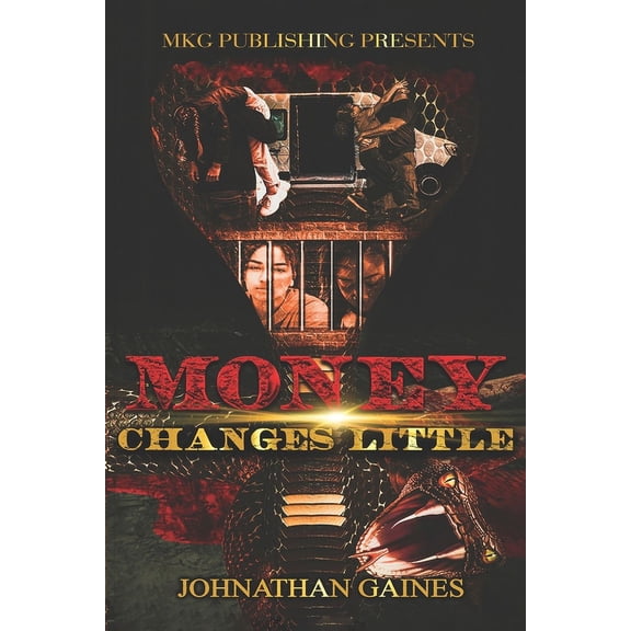 Money Changes Little (Paperback) by Johnathan R Gaines