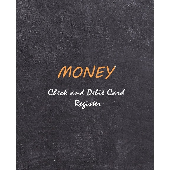 Money - Check and Credit Card Register: Personal Checking Account Balance Register: General Checking Account Transaction Register : Size 7.5x9.25