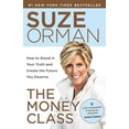 thumbnail image 1 of Pre-Owned The Money Class: How to Stand in Your Truth and Create the Future You Deserve (Paperback) 0812982134 9780812982138, 1 of 1