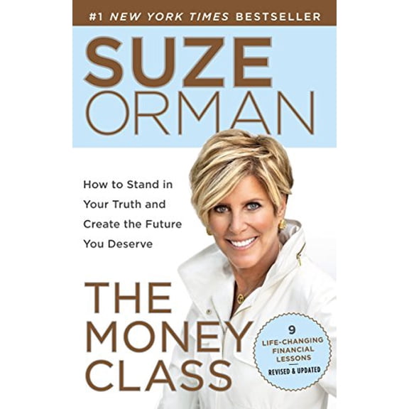 Pre-Owned The Money Class: Learn to Create Your New American Dream: How to Stand in Your Truth and Create the Future You Deserve Paperback