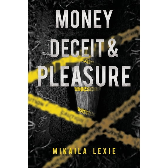 Money, Deceit & Pleasure, (Paperback)