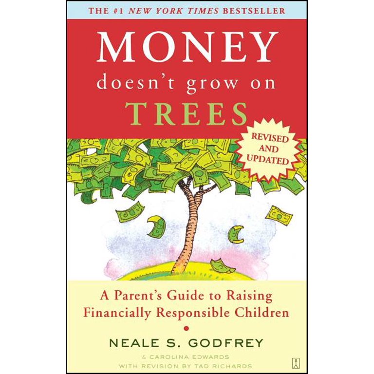 Money Doesn't Grow On Trees : A Parent's Guide to Raising Financially  Responsible Children (Paperback)