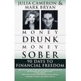 thumbnail image 1 of Pre-Owned Money Drunk/Money Sober: 90 Days to Financial Freedom (Paperback) 0345432657 9780345432650, 1 of 1