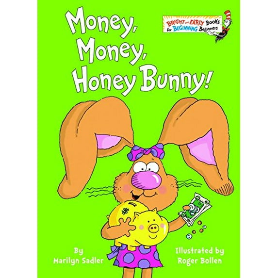 Pre-Owned Money, Money, Honey Bunny! (Hardcover) 0375833706 9780375833700