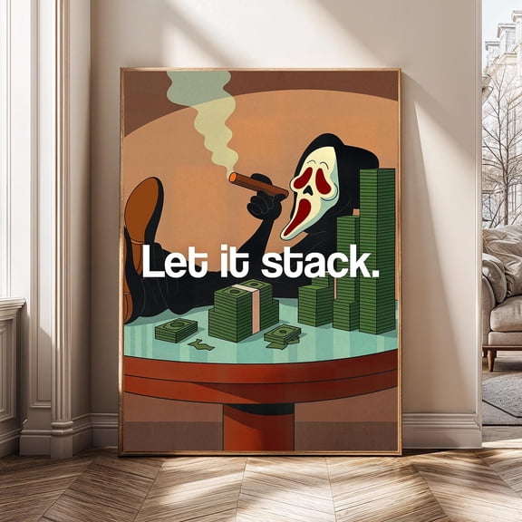 Money Hustle Let It Stack Ghost Face Money Rich Lifestyle Art Minimal Art Money Poster Unframed Paper Print