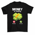 thumbnail image 1 of Money Is Calling On Phone Cash Hustler T-Shirt Men, 1 of 2