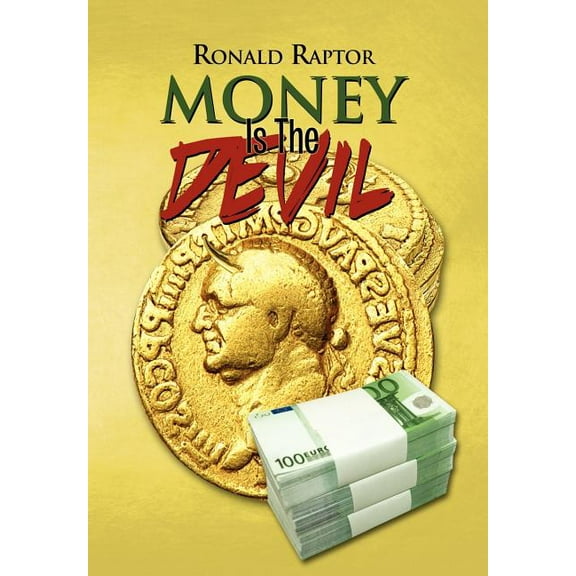 Money Is the Devil (Hardcover)