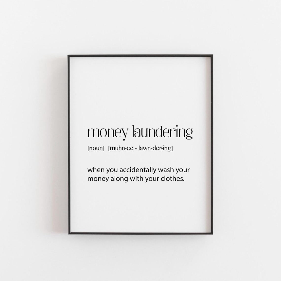 Printable Coint Money Laundering Wall Art Print, Laundry Room Home Decor - Walmart.com