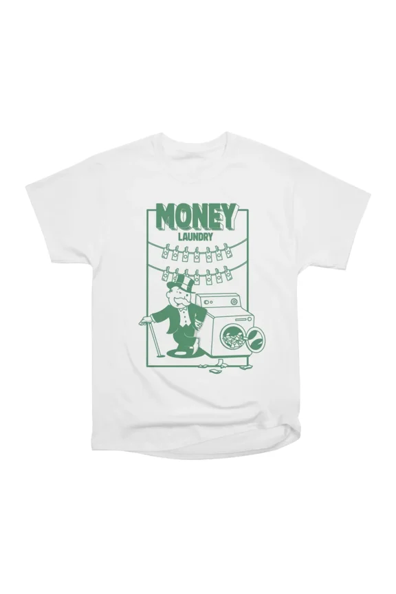 Money Laundry T-Shirt Tee Gift For Him Merch For Her Apparel For Friend