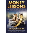 thumbnail image 1 of Money Lessons: Learn These Keys Now-or Pay to Learn Them Later, (Paperback), 1 of 1