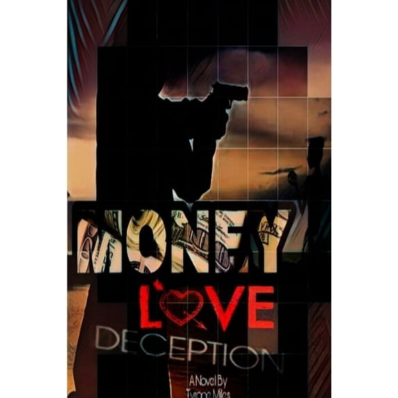 Money Love Deception, (Paperback)
