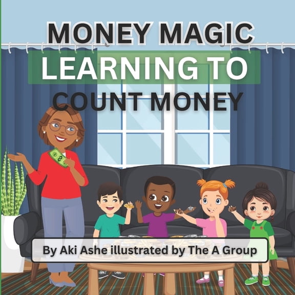 Money Magic: Learning To Count Money, (Paperback)