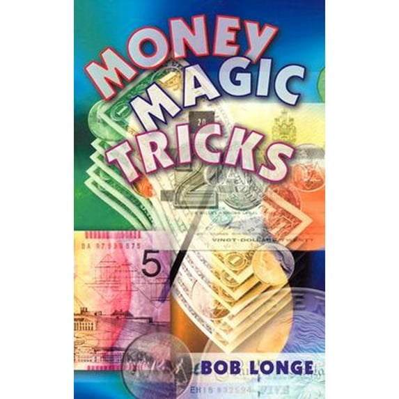 Pre-Owned Money Magic Tricks (Paperback) 0806980192 9780806980195