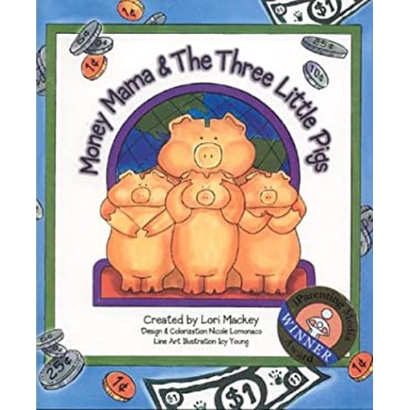 Pre-Owned Money Mama the Three Little Pigs (Hardcover) 0974457027 9780974457024