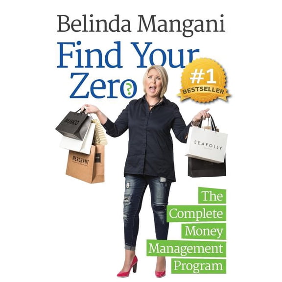 Money Management: Find Your Zero: The Complete Money Management Program (Paperback)