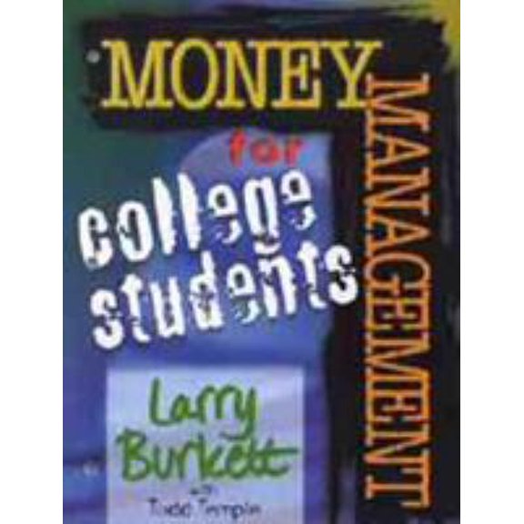 Pre-Owned Money Management for College Students (Paperback) 0802463479 9780802463470