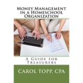 thumbnail image 1 of Pre-Owned Money Management in a Homeschool Organization: A Guide for Treasurers (Paperback) 0982924593 9780982924594, 1 of 1