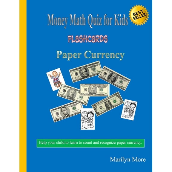Money Math Quiz for Kids Flashcards: Paper Currency, (Paperback)