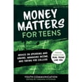 thumbnail image 1 of Pre-Owned Money Matters for Teens: Advice on Spending and Saving, Managing Income, and Paying for (Paperback 9781510759923) by Youth Communication, Virginia Vitzthum, 1 of 1