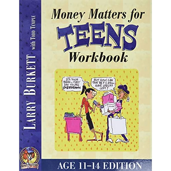 Pre-Owned Money Matters Workbook for Teens (Ages 11-14) (Paperback) 0802463452 9780802463456