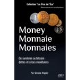 thumbnail image 1 of Money Monnaie Monnaies: Du sumÃ©rien au bitcoin: dettes et crises monÃ©taires, (Paperback), 1 of 1