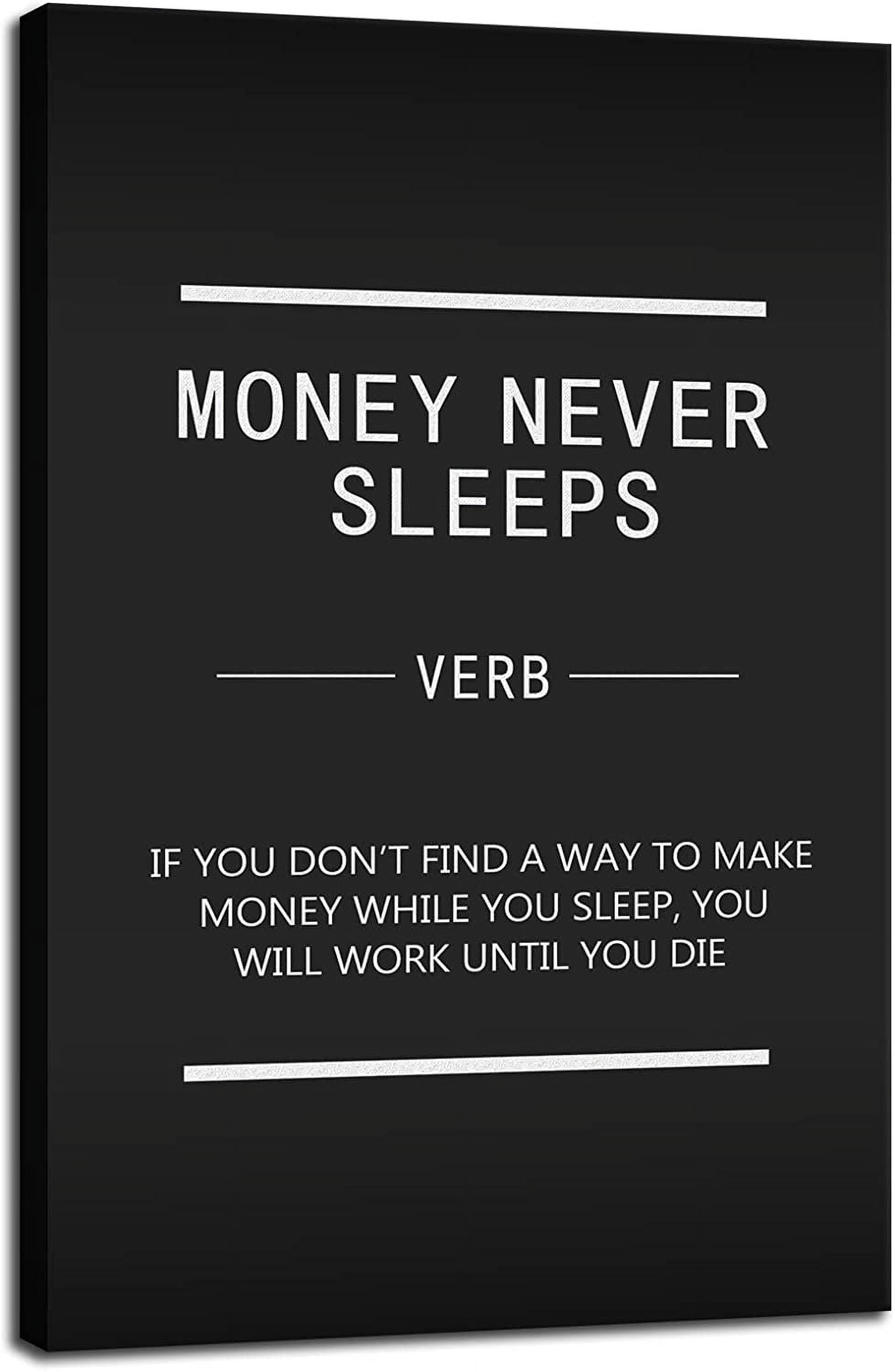 Money Never Sleeps Motivational Canvas Wall Art Inspirational Wall ...