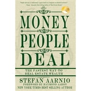 Money People Deal The Fastest Way to Real Estate Wealth