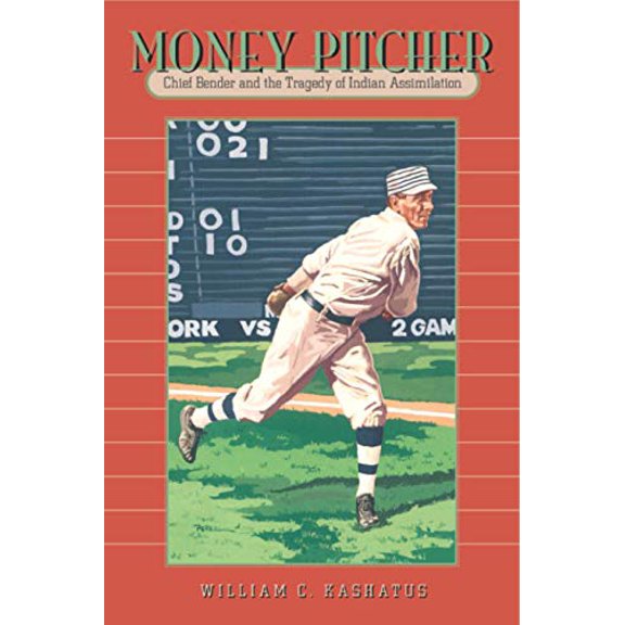 Pre-Owned Money Pitcher: Chief Bender and the Tragedy of Indian Assimilation (Keystone Books) Paperback