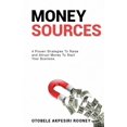 thumbnail image 1 of Money Sources: 4 Proven Strategies to Raise and Attract Money to Start Your Business (Paperback), 1 of 1